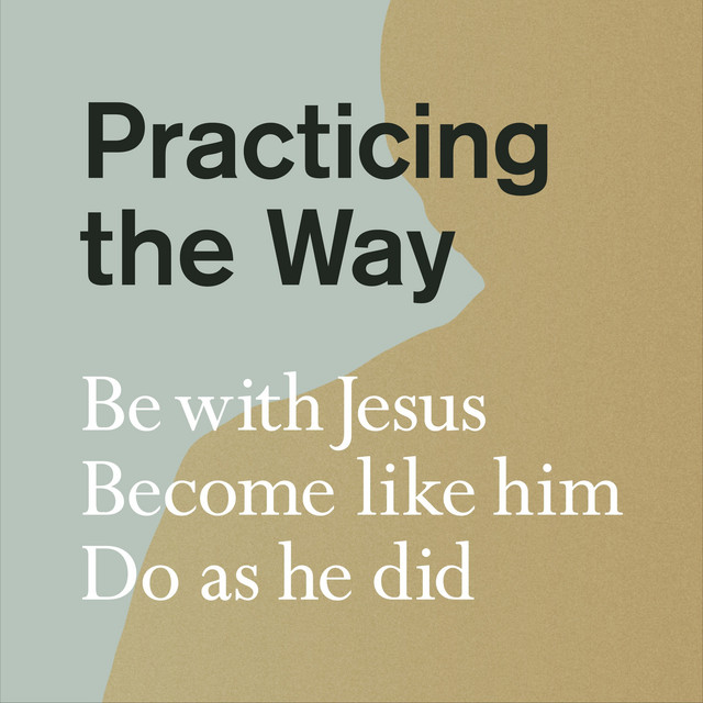 Practicing the Way&nbsp;Podcast