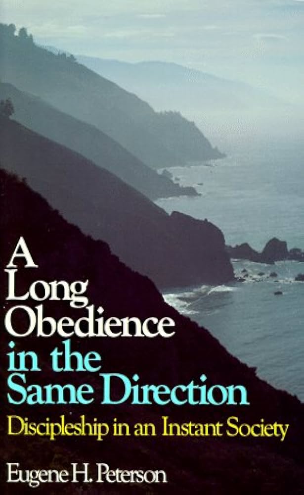 A Long Obedience in the Same Direction A Different Kingdom