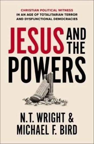 Jesus and the&nbsp;Powers